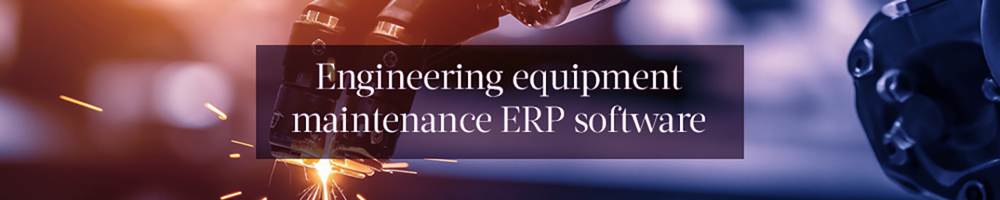 Engineering equipment maintenance ERP software