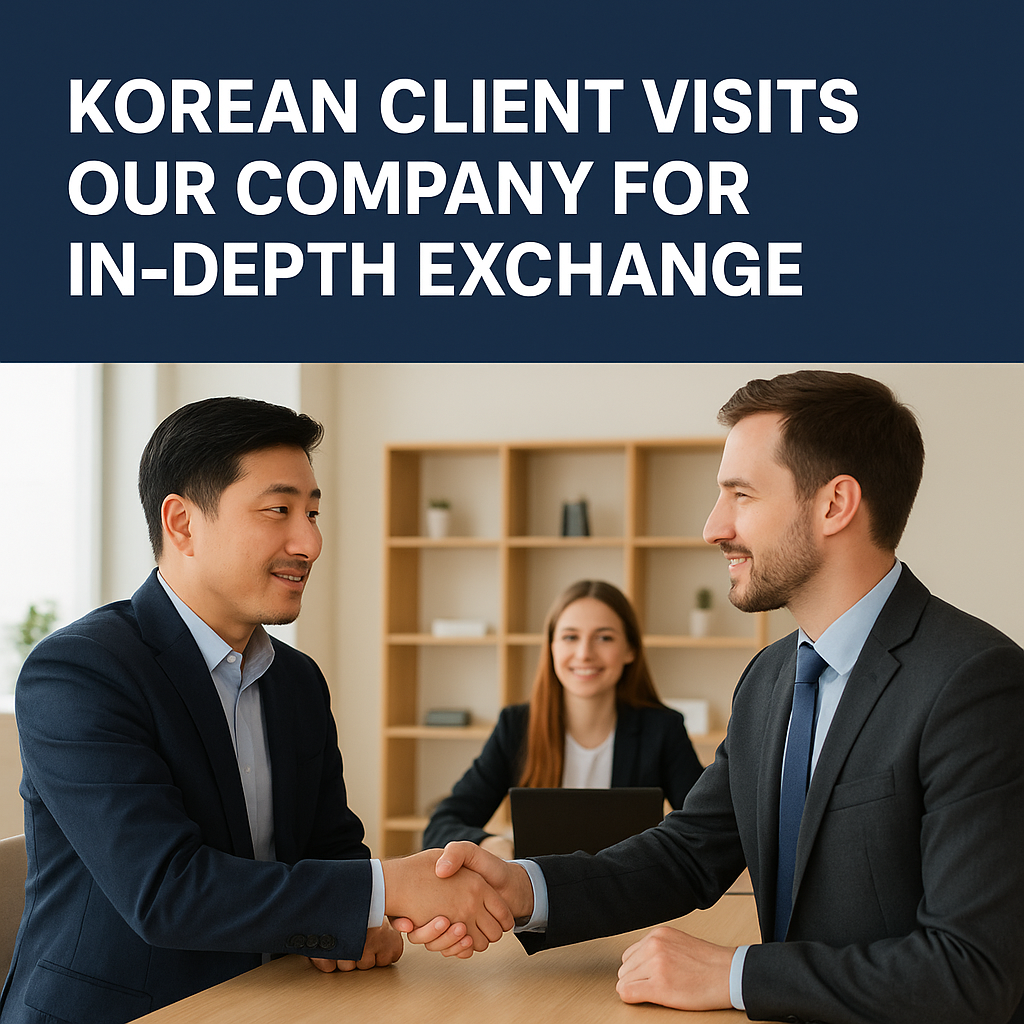 Partnerschappen versterken – Koreaanse klant bezoekt ons bedrijf voor diepgaande uitwisseling