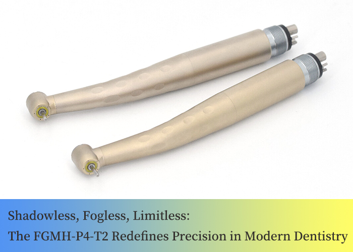 Shadowless, Fogless, Limitless: The FGMH-P4-T2 Redefines Precision in Modern Dentistry