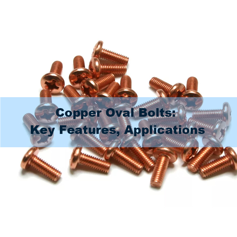 oval copper bolts