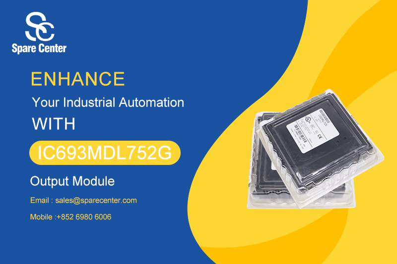 Mejore su automatización industrial con el módulo de salida IC693MDL752G Mejore su automatización industrial con el módulo de salida IC693MDL752G
