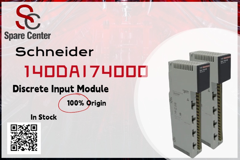श्नाइडर 140DAI74000 मॉड्यूल के साथ स्वचालन क्षमता को अनलॉक करना