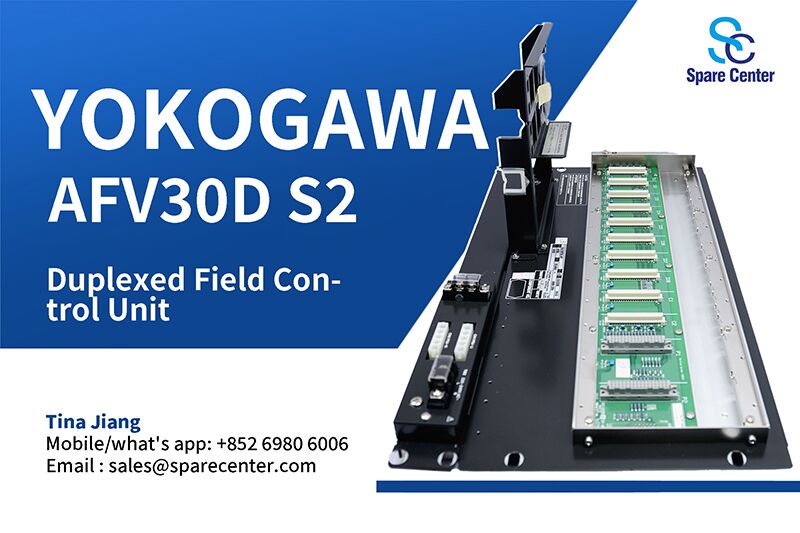 अनलॉकिंग दक्षता: YOKOGAWA AFV30D S2 कंट्रोल यूनिट अनलॉकिंग दक्षता: YOKOGAWA AFV30D S2 कंट्रोल यूनिट