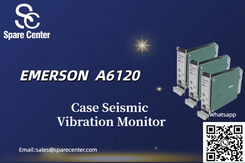 Bảo vệ máy móc: Máy giám sát rung động địa chấn EMERSON A6120 Bảo vệ máy móc: Máy giám sát rung động địa chấn EMERSON A6120