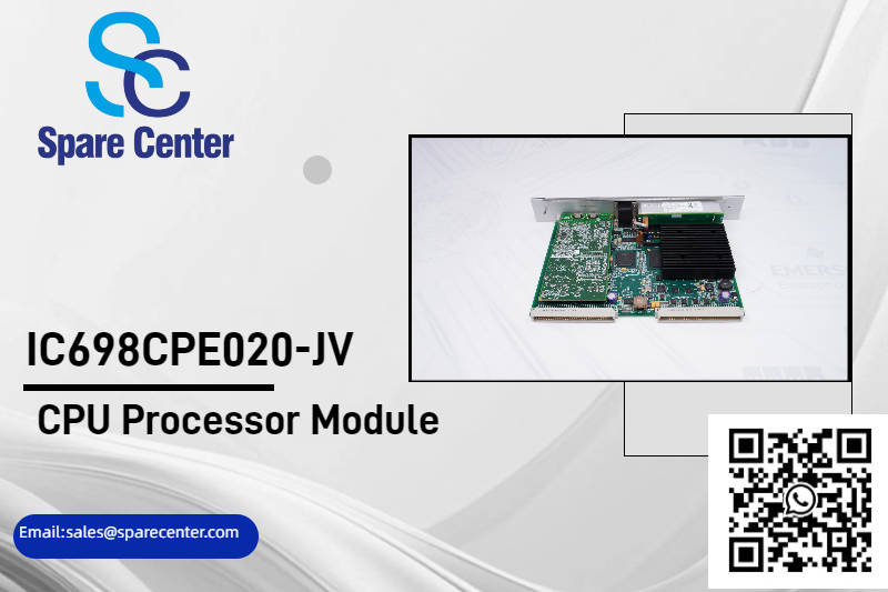 IC698CPE020-JV: Era Baru Kontrol dengan Daya Pemrosesan CPU yang Canggih IC698CPE020-JV: Era Baru Kontrol dengan Daya Pemrosesan CPU yang Canggih
