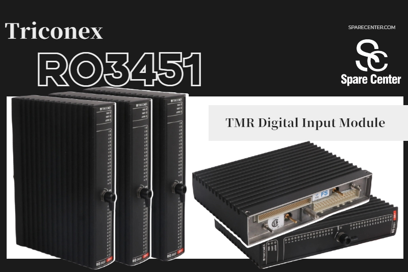 आरओ3451 ट्राइकोनेक्स मॉड्यूल के साथ सुरक्षा और विश्वसनीयता सुनिश्चित करना आरओ3451 ट्राइकोनेक्स मॉड्यूल के साथ सुरक्षा और विश्वसनीयता सुनिश्चित करना