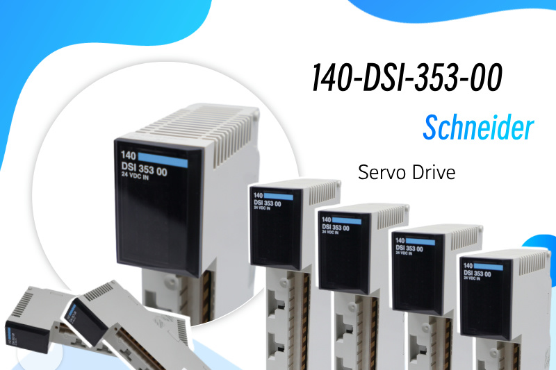 श्नाइडर 140-डी एस आई-353-00: स्वचालन में सटीकता को सशक्त बनाना