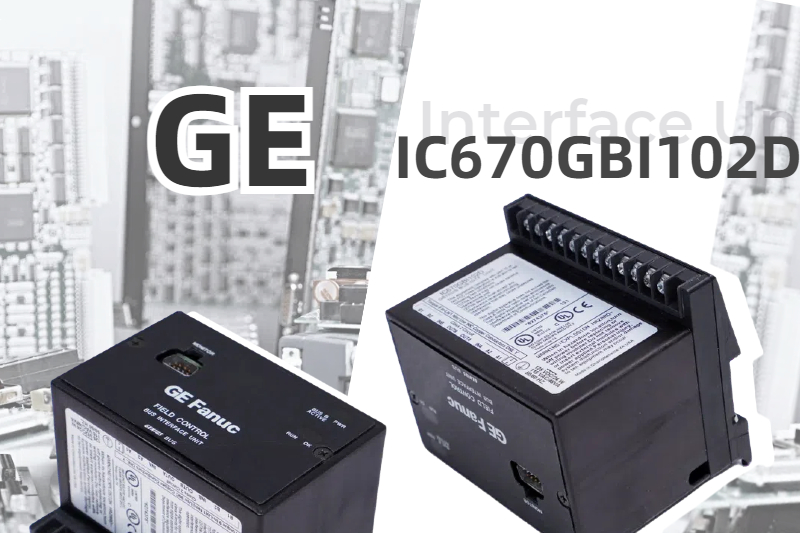 Revelando o poder da unidade de interface IC670GBI102D