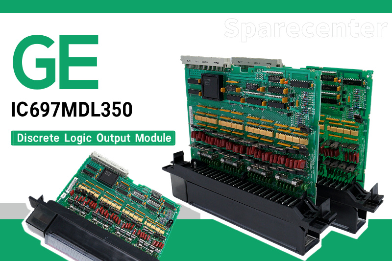 IC697MDL350 जीई के साथ दक्षता अनलॉक करना