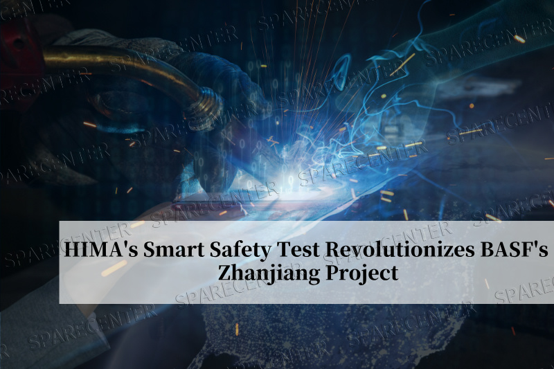 HIMA''nın Akıllı Güvenlik Testi BASF''nin Zhanjiang Projesinde Devrim Yaratıyor HIMA''nın Akıllı Güvenlik Testi BASF''nin Zhanjiang Projesinde Devrim Yaratıyor