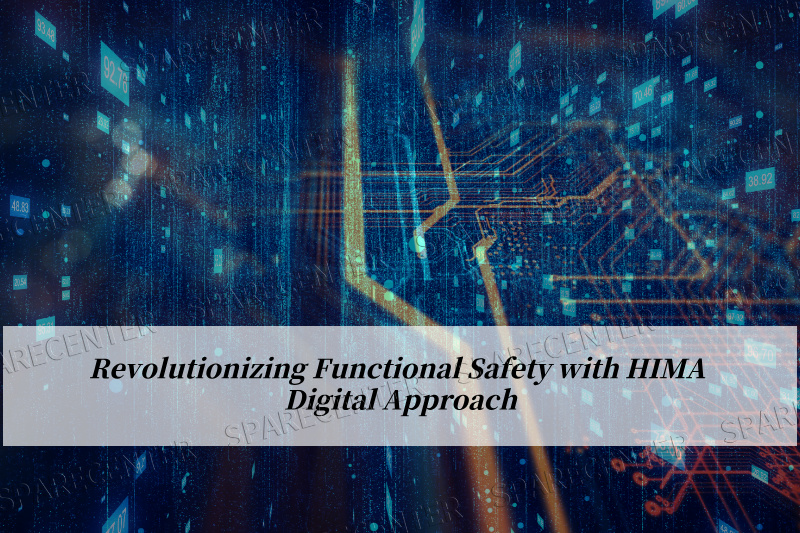 HIMA Dijital Yaklaşımı ile Fonksiyonel Güvenliği Devrimleştirmek HIMA Dijital Yaklaşımı ile Fonksiyonel Güvenliği Devrimleştirmek