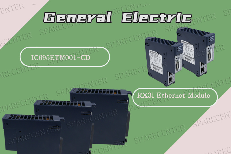 डिजिटल बैकबोन: नियंत्रण में जीई IC695ETM001-सीडी की भूमिका