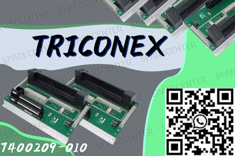 ट्राइकोनेक्स 7400209-010: क्रिटिकल कंट्रोल का अदृश्य आधार ट्राइकोनेक्स 7400209-010: क्रिटिकल कंट्रोल का अदृश्य आधार