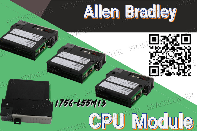 औद्योगिक स्वचालन की स्थायी धड़कन: एलन-ब्रैडली 1756-L55M13 नियंत्रक की खोज
