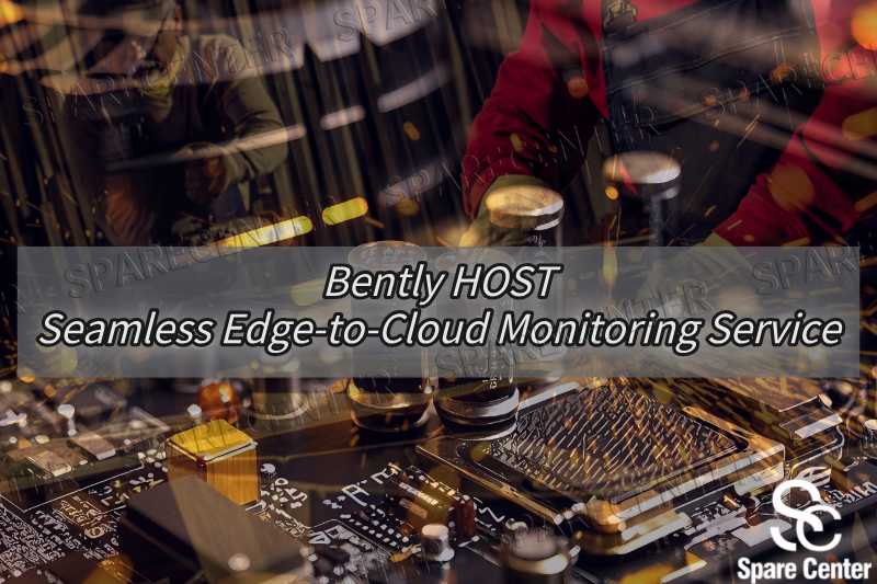 Bently HOST: Kusursuz Uçtan Buluta İzleme Hizmeti Bently HOST: Kusursuz Uçtan Buluta İzleme Hizmeti