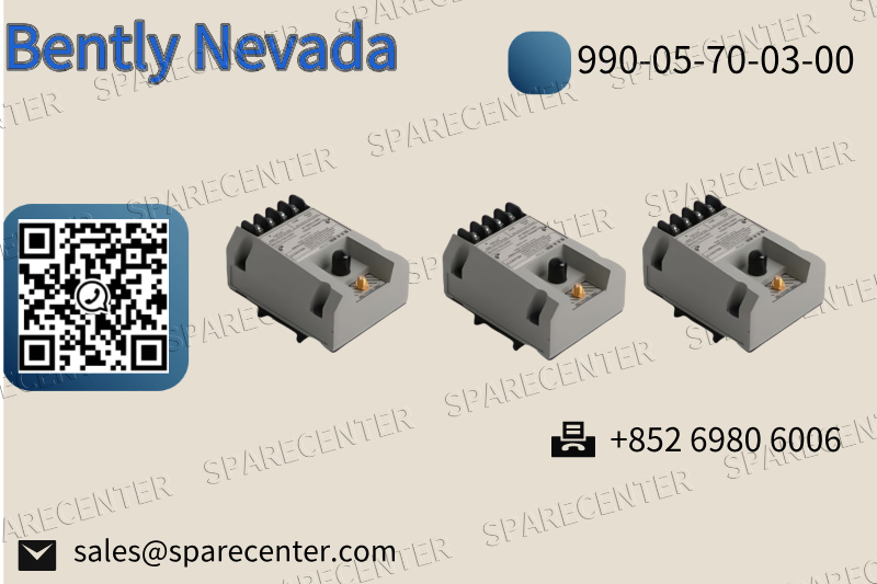 Boşluğu Kapatmak: Bently Nevada 990-05-70-03-00 Boşluğu Kapatmak: Bently Nevada 990-05-70-03-00