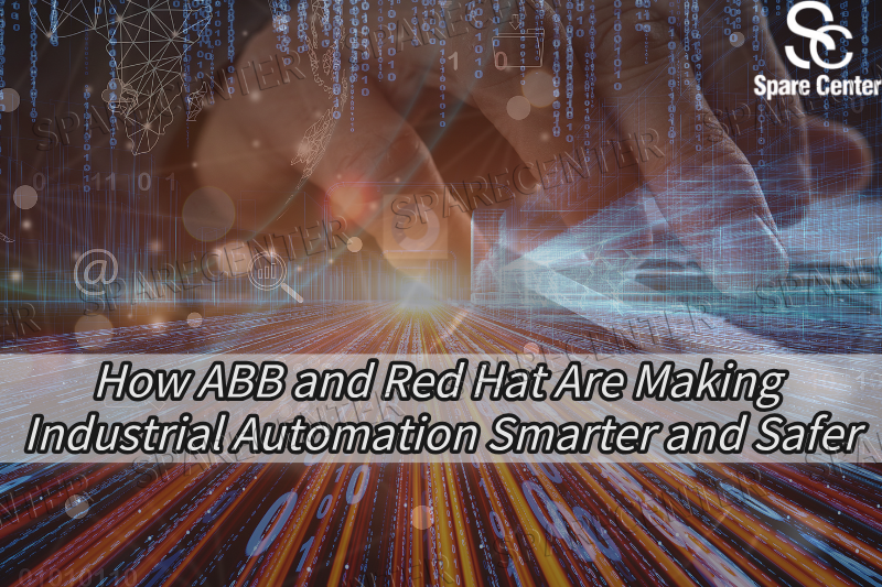 Как АББ и Красный Шляпа делают промышленную автоматизацию более интеллектуальной и безопасной