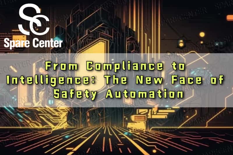 From Compliance to Intelligence: The New Face of Safety Automation From Compliance to Intelligence: The New Face of Safety Automation