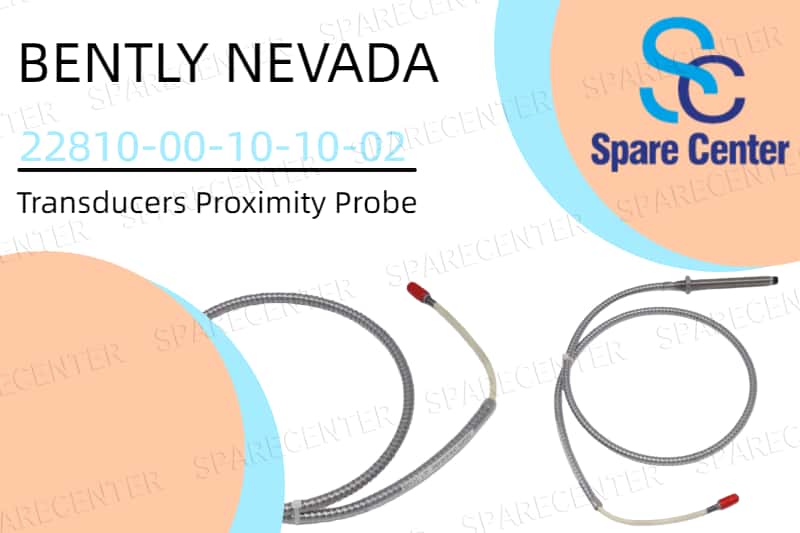 Bentley Nevada 22810‑00‑10‑10‑02