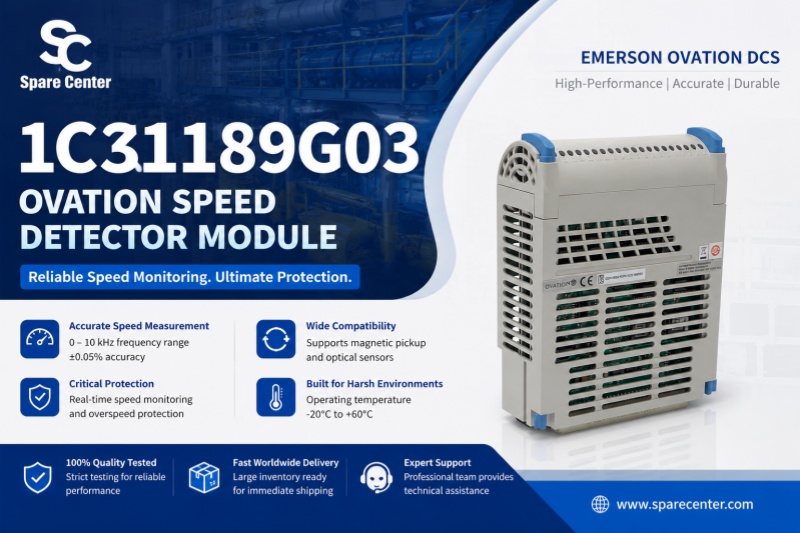 How Emerson 1C31189G03 Protects Turbines From Overspeed? How Emerson 1C31189G03 Protects Turbines From Overspeed?