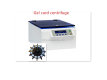 Gel cards Centrifuge for blood grouping testing