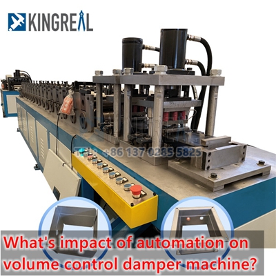 What's impact of automation on volume control damper machine?
