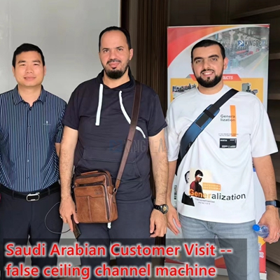 Saudi Arabian Customer Visit -- false ceiling channel machine