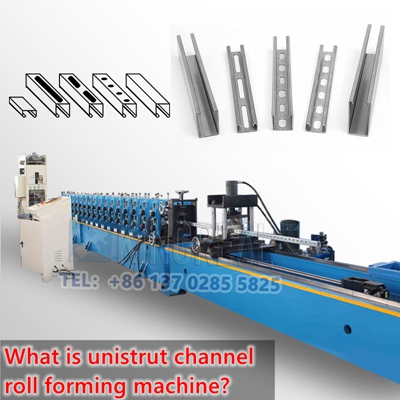 What is unistrut channel roll forming machine?