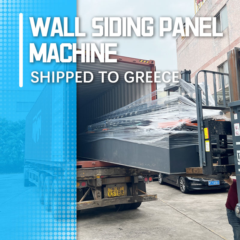 Wall Siding Panel Machine Shipped to Greece