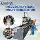 Baffle Ceiling Roll Forming Machine