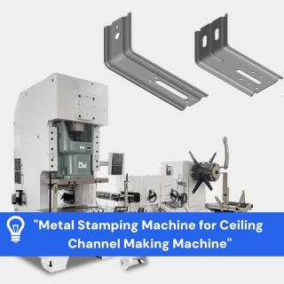 Metal Stamping Machine for Ceiling Channel Making Machine