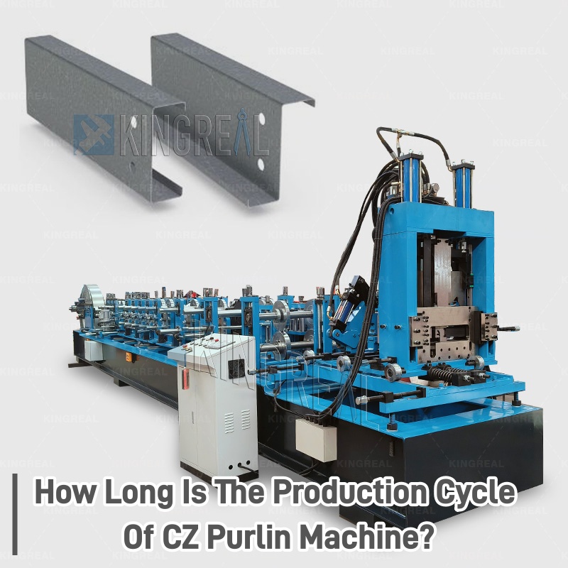 How Long is the Production Cycle of CZ Purlin Machine?