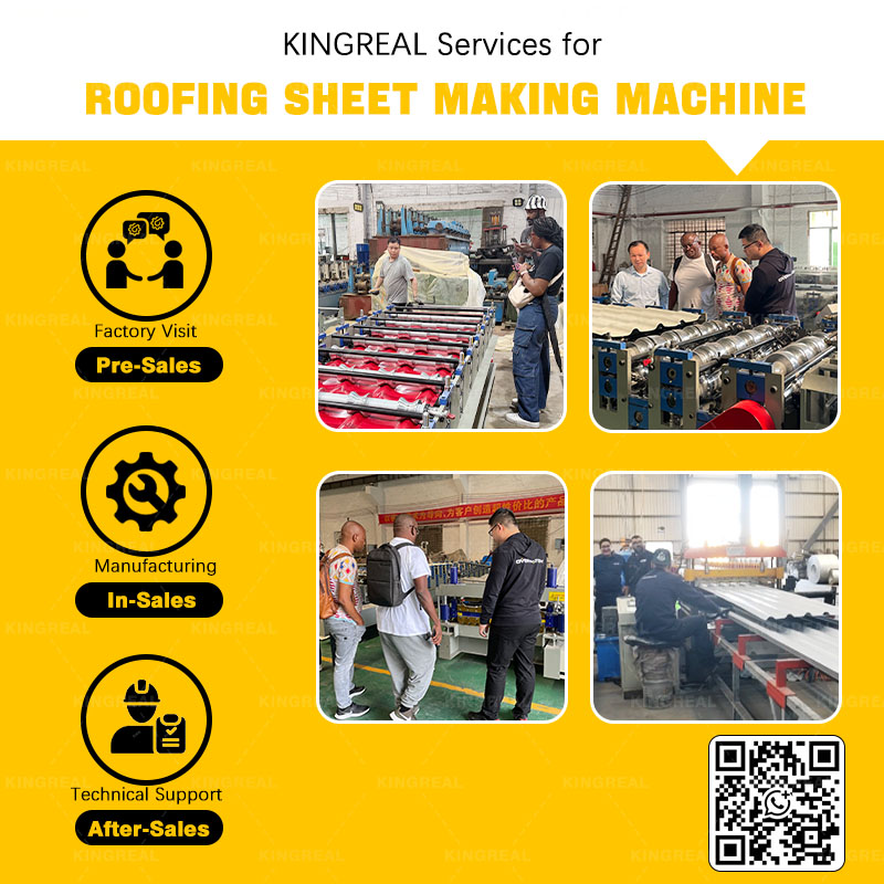 KINGREAL Services for Roofing Sheet Making Machine