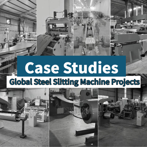 Case Studies: Global Steel Slitting Machine Projects