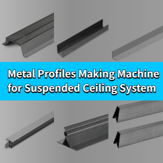 Metal Profiles Making Machine for Suspended Ceiling System