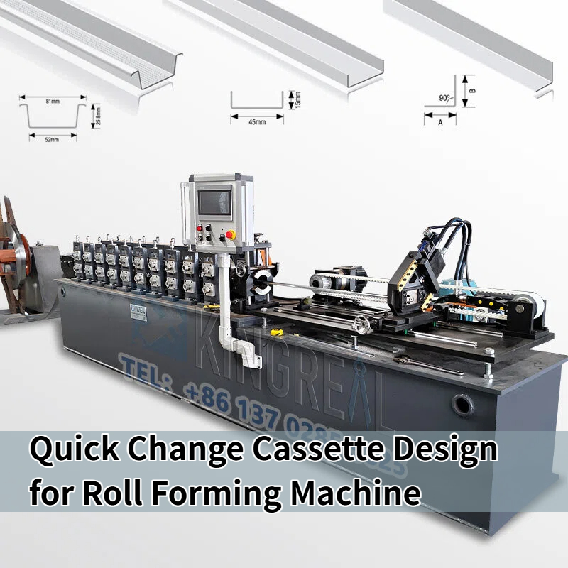 Quick Change Cassette Design for Roll Forming Machine Quick Change Cassette Design for Roll Forming Machine