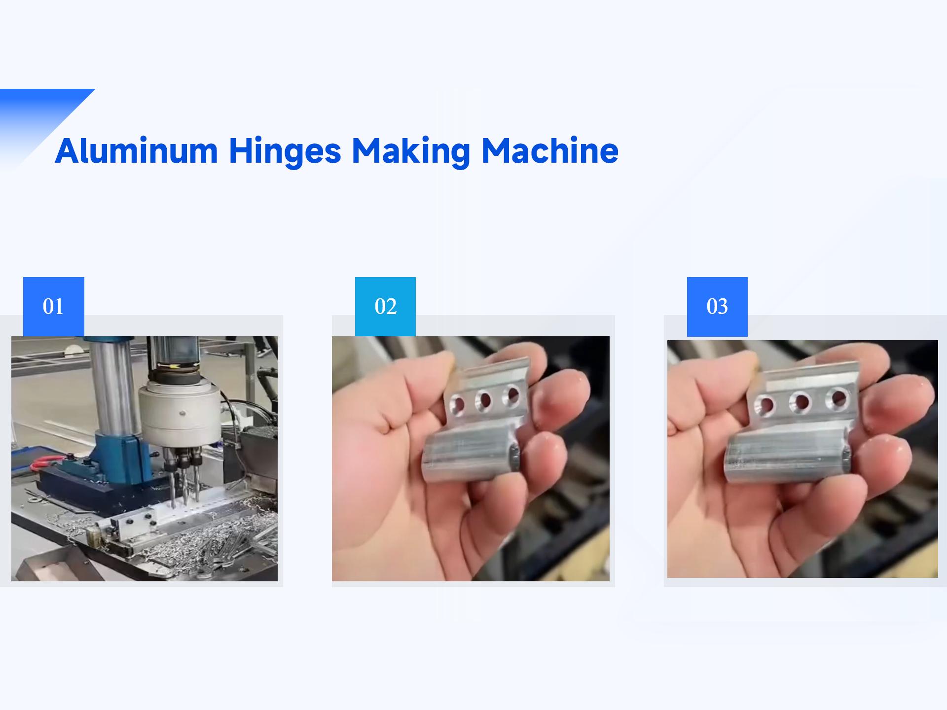 Aluminum Hinge Machine