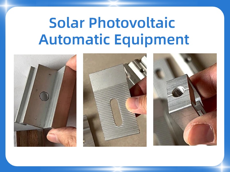 Custom Solar PV Automation Equipment - Sample/Drawing Accepted