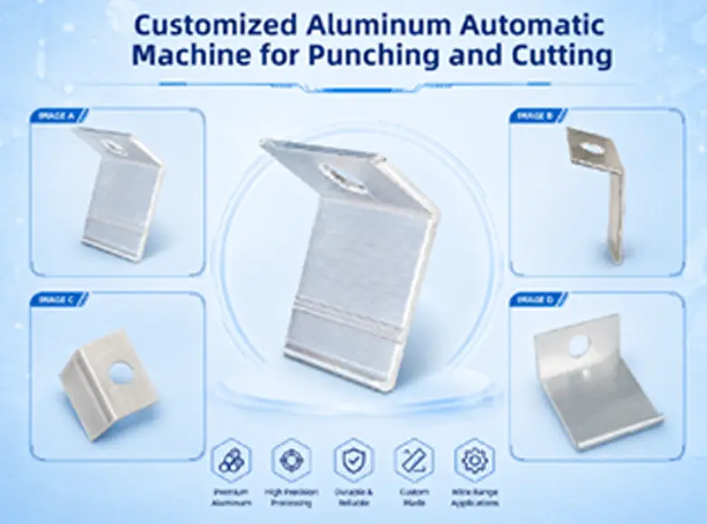 Customized Aluminum Automatic Machine for Punching and Cutting