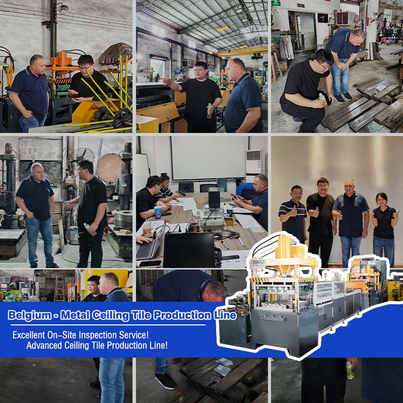 Belgian Customers Visit: Metal Ceiling Machine