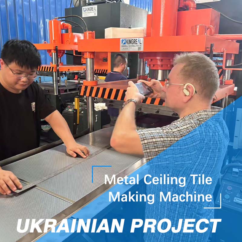 Ukrainian Project: Metal Ceiling Tile Making Machine