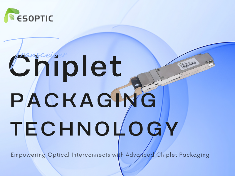 The Application Trend of Chiplet Packaging Technology in Optical Modules