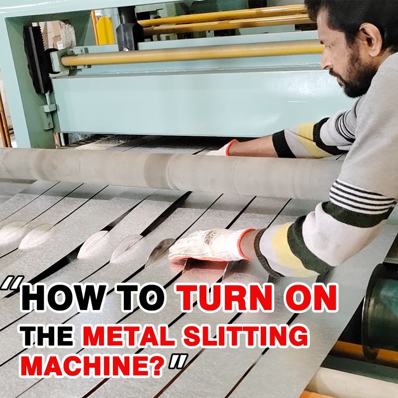 Comment allumer la machine de refendage de bobines d'acier ?