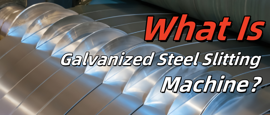galvanized steel slitting machine