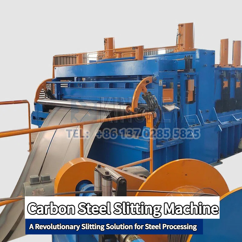 Carbon Steel Slitting Machine – A Revolutionary Slitting Solution for Steel Processing