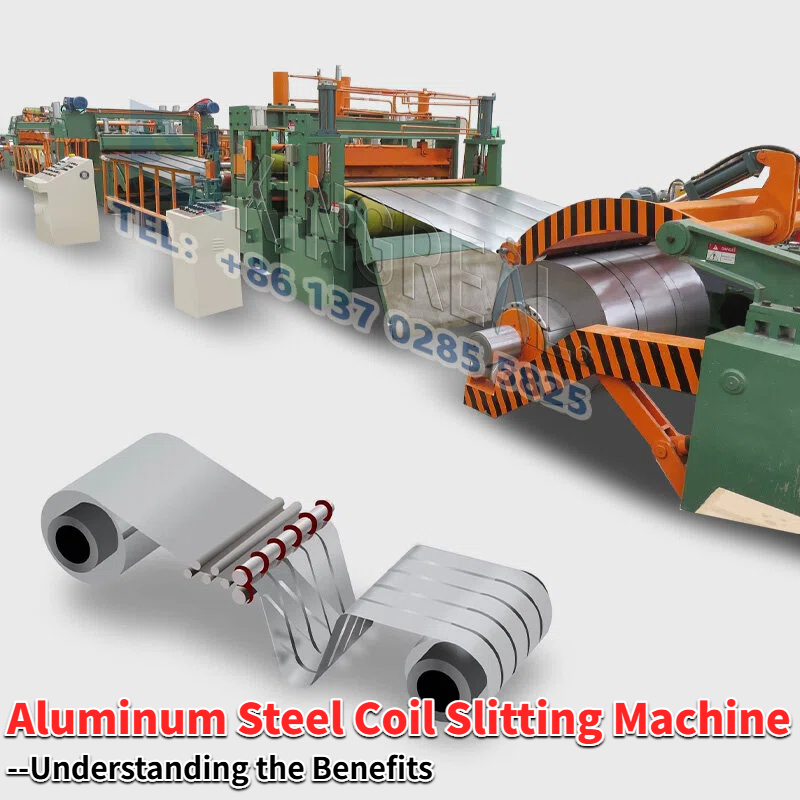 Aluminum Steel Coil Slitting Machine: Understanding the Benefits