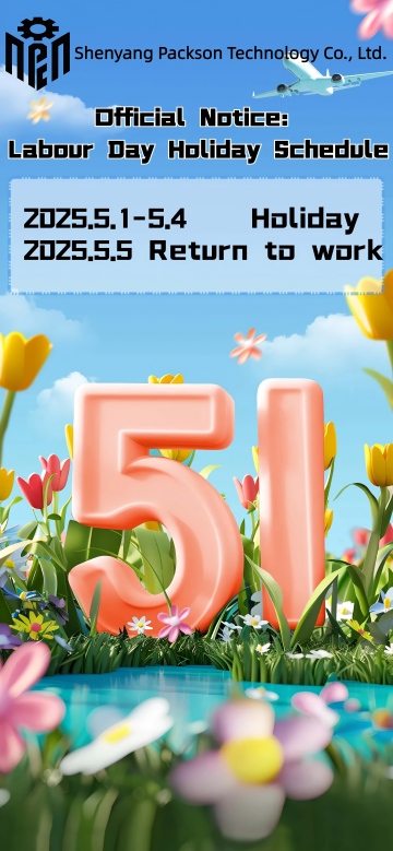 Packson Company's Notice on 2025 May Day Holiday Arrangements