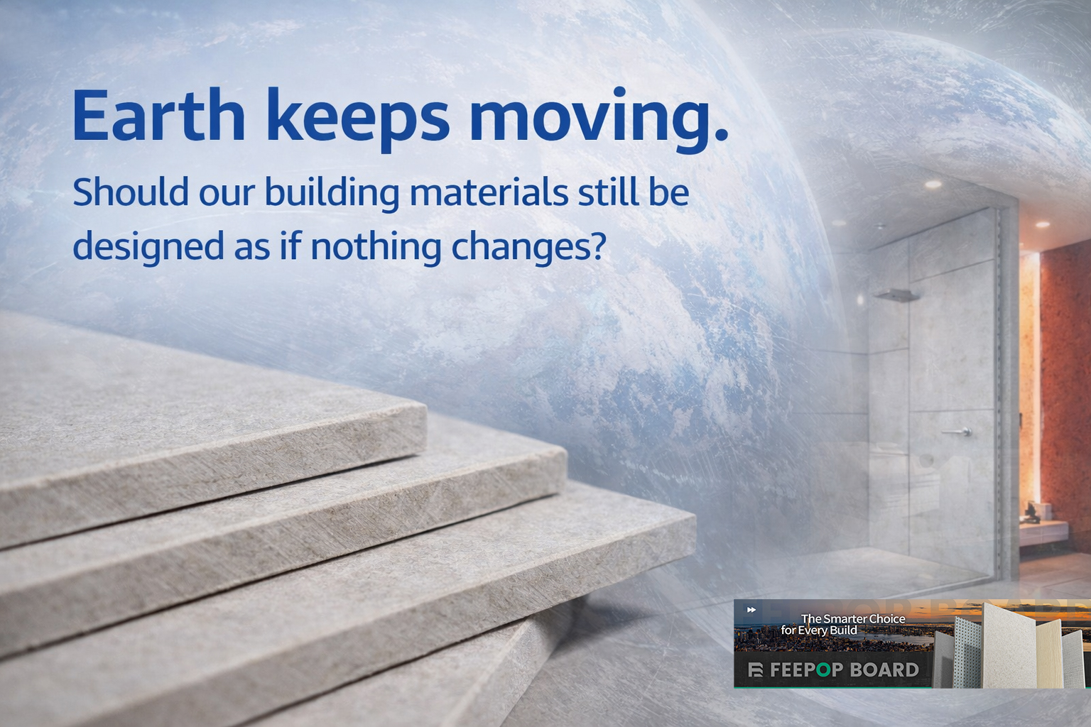 Earth Rotation Day & Environmental Engineering of Fibre Cement Boards