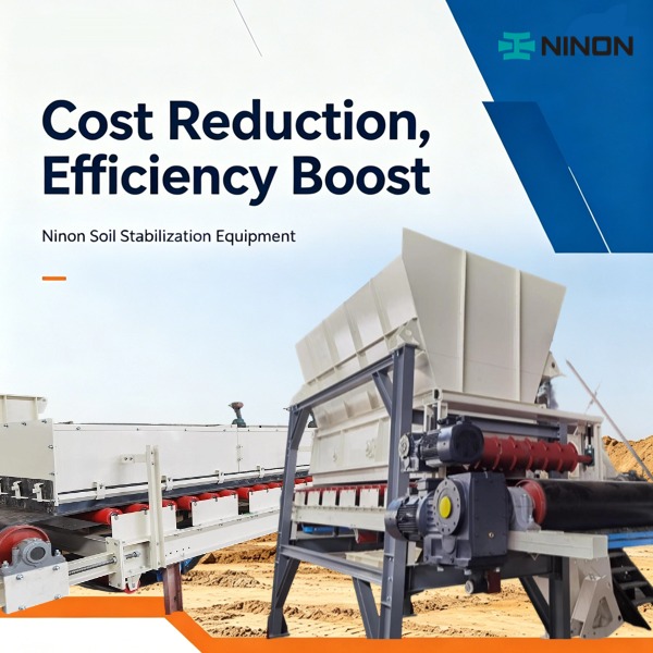 Ninon Soil Stabilization Equipment Cost Reduction Efficiency Boost