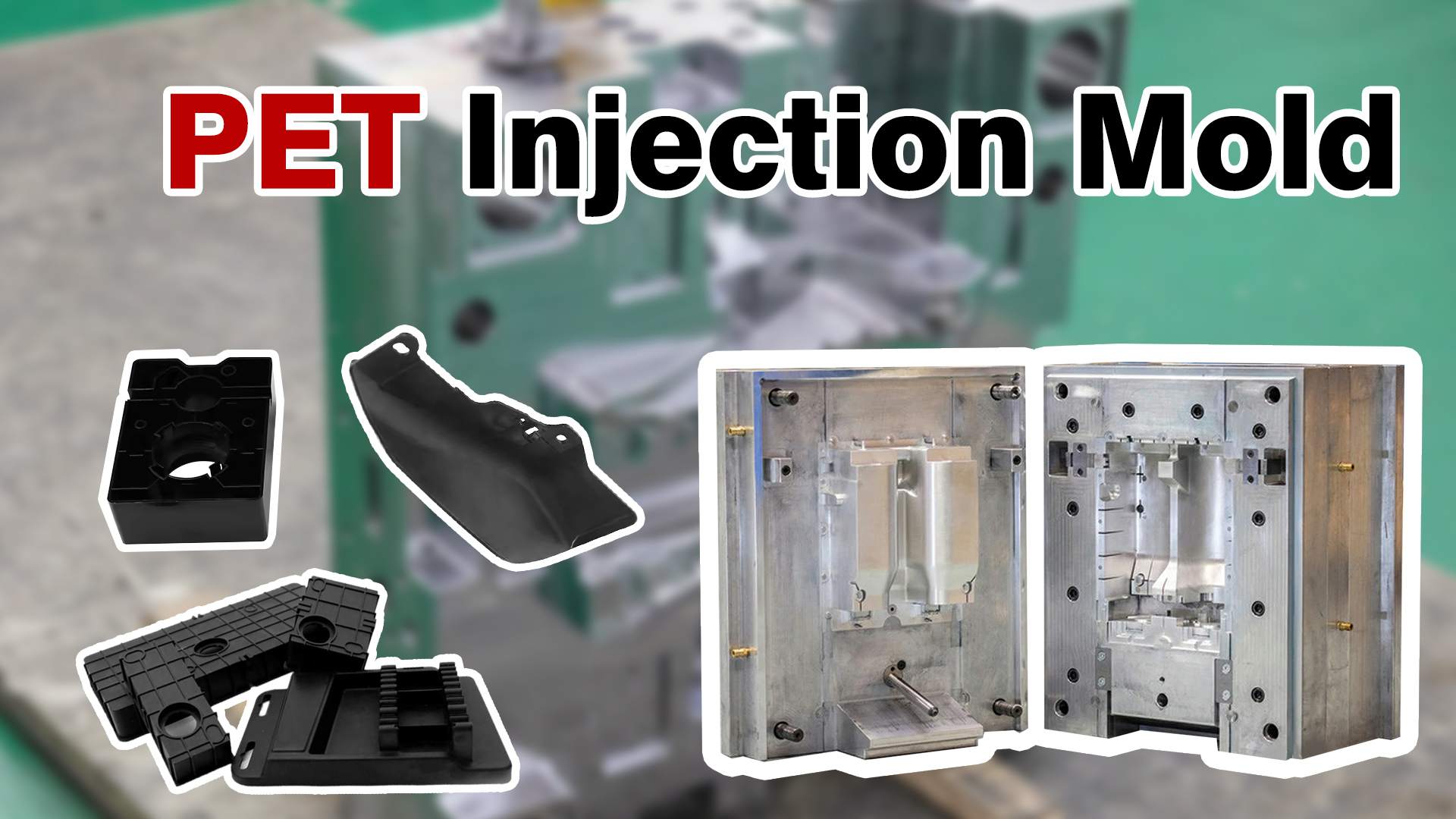 PET Injection Molding